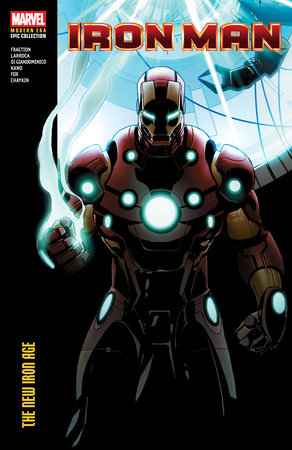 IRON MAN MODERN ERA EPIC COLLECTION: THE NEW IRON AGE by Matt Fraction