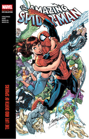 Amazing Spider-Man Modern Era Epic Collection: The Life And Death Of Spiders by J. Michael Straczynski and Fiona Avery
