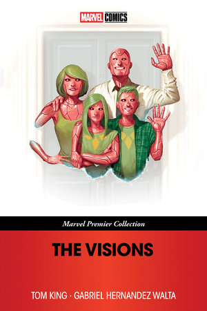 The Visions [Marvel Premier Collection] by Tom King