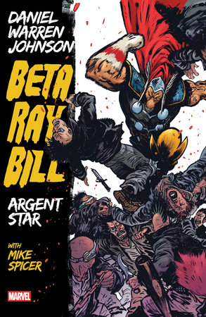Beta Ray Bill By Daniel Warren Johnson: Argent Star Tpb [New Printing] by Daniel Warren Johnson