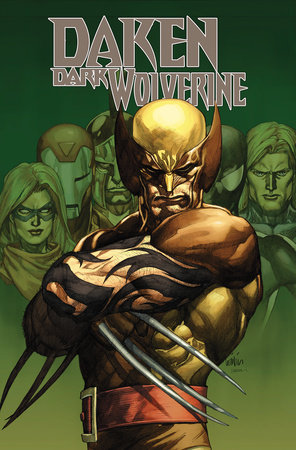 Daken: Dark Wolverine Omnibus Leinil Yu Cover by Marjorie Liu and Daniel Way