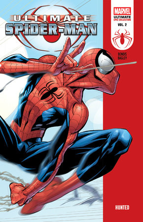 Ultimate Spider-Man Epic Collection: Hunted by Brian Michael Bendis