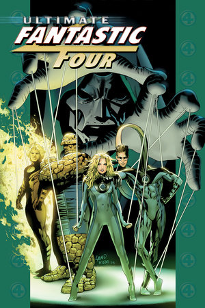 Ultimate Fantastic Four Epic Collection: Frightful by Mike Carey and Mark Millar