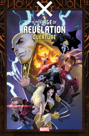X-Men: Age Of Revelation - Overture by Jed MacKay and Cavan Scott