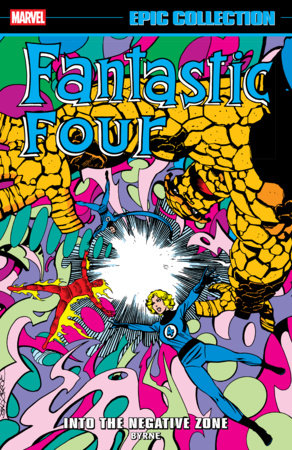 Fantastic Four Epic Collection: Into The Negative Zone by 