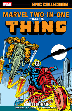 Marvel Two-In-One Epic Collection: Monster Man by 