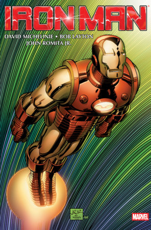 Iron Man By Michelinie, Layton & Romita Jr. Omnibus Vol. 1 John Romita Jr. Cover [New Printing] by David Michelinie and Bob Layton