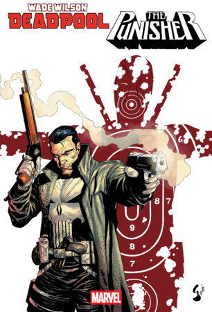 Wade Wilson: Deadpool/Punisher: Big Guns by 
