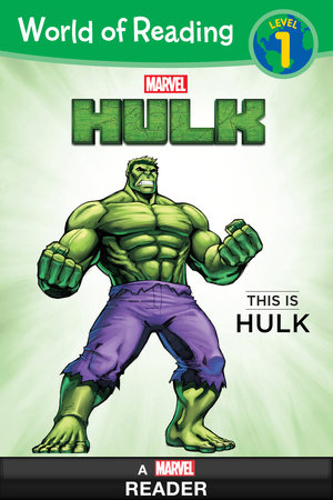 World of Reading: This is Hulk by Marvel Press Book Group
