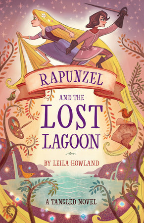 Rapunzel and the Lost Lagoon by Leila Howland