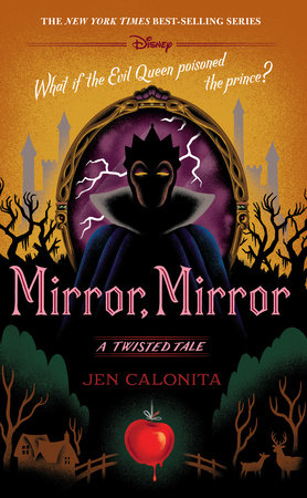 Mirror, Mirror-A Twisted Tale by Jen Calonita