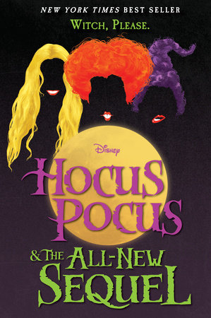 Hocus Pocus and the AllNew Sequel by A. W. Jantha