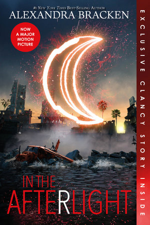 In the Afterlight (Bonus Content)-A Darkest Minds Novel, Book 3 by Alexandra Bracken