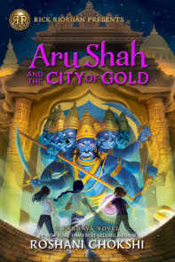 Rick Riordan Presents: Aru Shah and the City of Gold