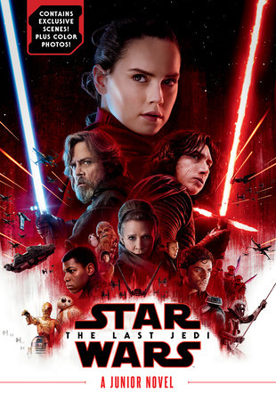 Star Wars: The Last Jedi: Junior Novel by Michael Kogge
