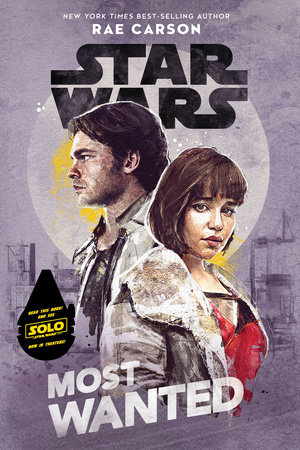 Star Wars: Most Wanted by Rae Carson