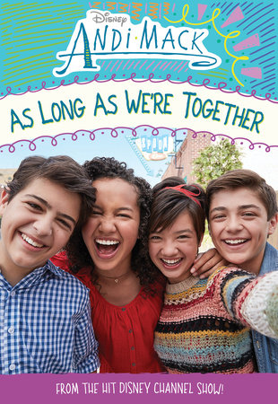 Andi Mack: As Long As We're Together by 