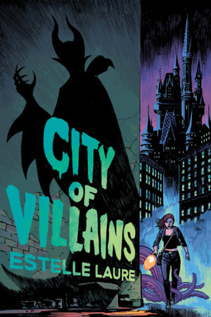 City of Villains-City of Villains, Book 1 by Estelle Laure