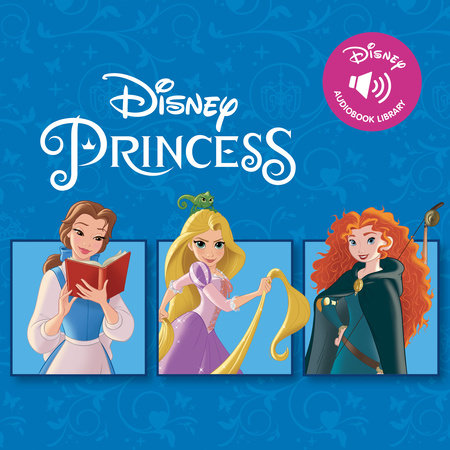 Disney Audiobook Library: Disney Princess, Book 1 by Disney Book Group