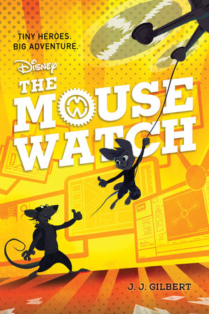 Mouse Watch, The-The Mouse Watch, Book 1 by J. J. Gilbert