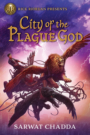 Rick Riordan Presents: City of the Plague God-The Adventures of Sik Aziz Book 1 by Sarwat Chadda