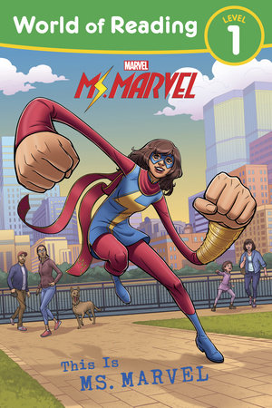 World of Reading: This is Ms. Marvel by Marvel Press Book Group