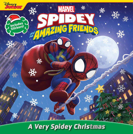 Spidey and His Amazing Friends: A Very Spidey Christmas by Steve Behling