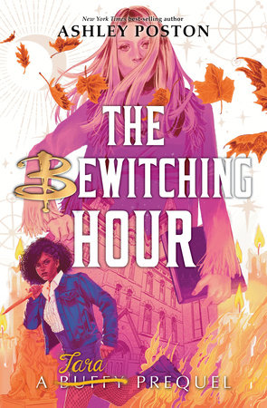 The Bewitching Hour (A Tara Prequel) by Ashley Poston