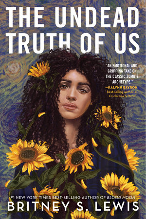 Undead Truth of Us, The by Britney S. Lewis
