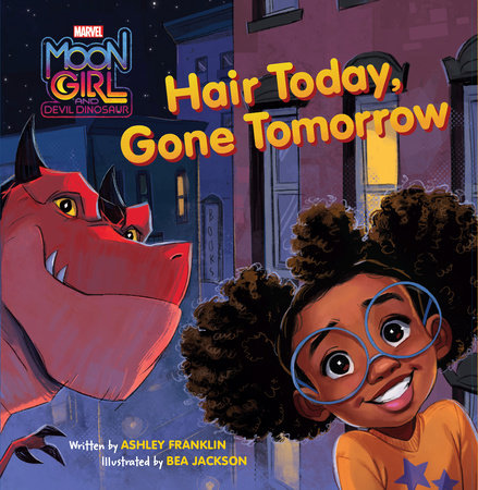 Moon Girl and Devil Dinosaur: Hair Today, Gone Tomorrow by Ashley Franklin