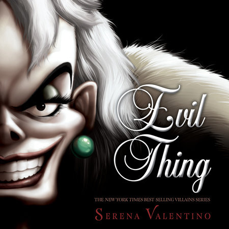 Evil Thing-Villains, Book 7 by Serena Valentino