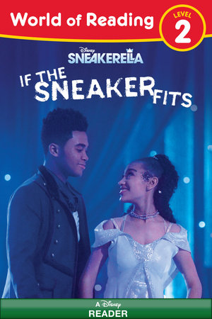 World of Reading, Level 2: Sneakerella: If the Sneaker Fits by Disney Books