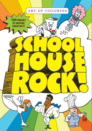 Art of Coloring: Schoolhouse Rock by Disney