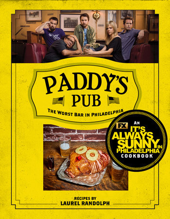 Paddy's Pub: The Worst Bar in Philadelphia by Laurel Randolph