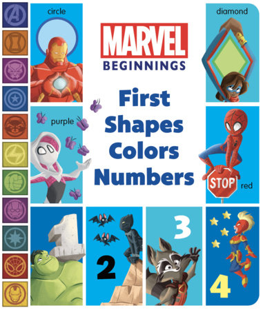 Marvel Beginnings: First Shapes, Colors, Numbers by Marvel Press Book Group
