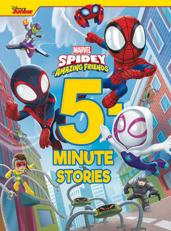 5-Minute Spidey and His Amazing Friends Stories by Steve Behling