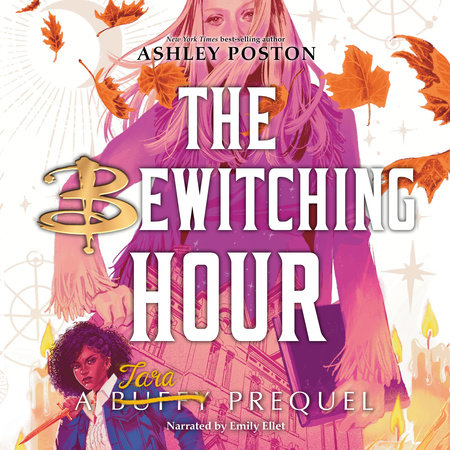 The Bewitching Hour (A Tara Prequel) by Ashley Poston