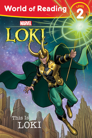 World of Reading: This is Loki by Marvel Press Book Group