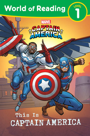 World of Reading: This is Captain America by Marvel Press Book Group