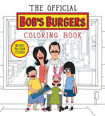 The Official Bob's Burgers Coloring Book by Loren Bouchard