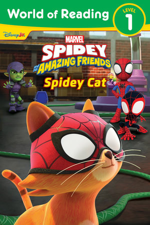 World of Reading: Spidey and His Amazing Friends: Spidey Cat by Steve Behling