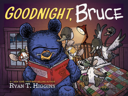 Goodnight, Bruce by Ryan Higgins
