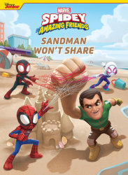 Spidey and His Amazing Friends: Sandman Won't Share