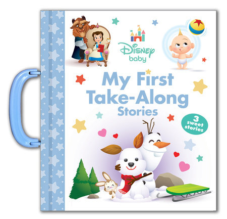 Disney Baby: My First Take-Along Stories by Disney Books