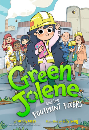 Green Jolene and the Footprint Fixers by Wendy Mass