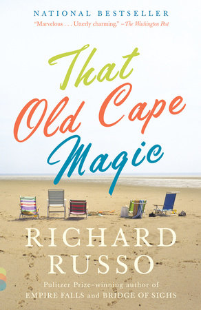 That Old Cape Magic by Richard Russo