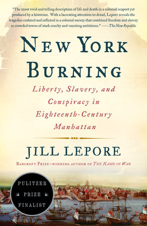 New York Burning by Jill Lepore