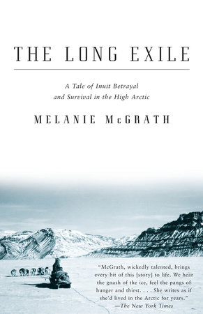 The Long Exile by Melanie McGrath