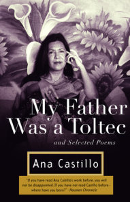 My Father Was a Toltec