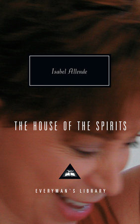 The House of the Spirits by Isabel Allende